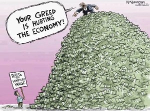 your greed is hurting the economy